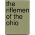 The Riflemen Of The Ohio