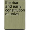 The Rise And Early Constitution Of Unive door Simon Somerville Laurie