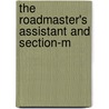 The Roadmaster's Assistant And Section-M door Onbekend