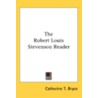 The Robert Louis Stevenson Reader by Unknown
