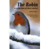 The Robin: A Collection Of Short Stories door Larry Groves