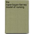 The Roper-Logan-Tierney Model Of Nursing