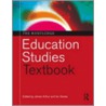 The Routledge Education Studies Textbook by James Arthur