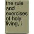 The Rule And Exercises Of Holy Living, I