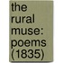 The Rural Muse: Poems (1835)