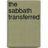 The Sabbath Transferred door Onbekend