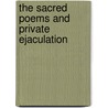 The Sacred Poems And Private Ejaculation door Henry Vaughan