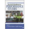 The Sage Handbook of Performance Studies by Judith Hamera