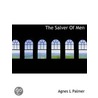 The Salver Of Men by Agnes L. Palmer
