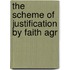 The Scheme Of Justification By Faith Agr