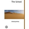 The School by Anonyumus