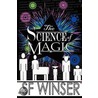The Science Of Magic: Principia Mathemag door S.F. Winser
