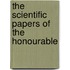 The Scientific Papers Of The Honourable