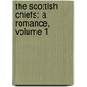 The Scottish Chiefs: A Romance, Volume 1 door Miss Jane Porter