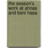 The Season's Work At Ahnas And Beni Hasa