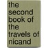 The Second Book Of The Travels Of Nicand