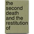 The Second Death And The Restitution Of