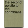 The Second Epistle To The Corinthians. door Arthur Crosthwaite