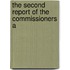 The Second Report Of The Commissioners A