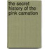 The Secret History Of The Pink Carnation