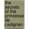 The Secrets Of The Princesse De Cadignan by Honoré de Balzac