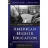 The Shaping of American Higher Education