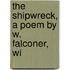 The Shipwreck, A Poem By W. Falconer, Wi