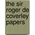 The Sir Roger De Coverley Papers