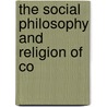 The Social Philosophy And Religion Of Co door Edward Caird