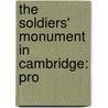 The Soldiers' Monument In Cambridge: Pro door Alexander McKenzie