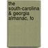 The South-Carolina & Georgia Almanac, Fo