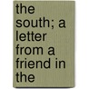 The South; A Letter From A Friend In The door Stephen Colwell