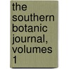 The Southern Botanic Journal, Volumes 1 by D.F. Nardin