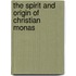 The Spirit And Origin Of Christian Monas