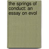 The Springs Of Conduct: An Essay On Evol door Conwy Lloyd Morgan
