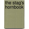 The Stag's Hornbook door Onbekend