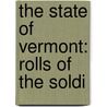 The State Of Vermont: Rolls Of The Soldi door Onbekend