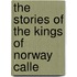 The Stories Of The Kings Of Norway Calle