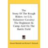 The Story Of The Rough Riders 1st U.S. V door Onbekend