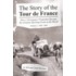 The Story Of The Tour De France Volume 1