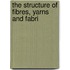 The Structure Of Fibres, Yarns And Fabri