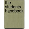 The Students Handbook door Onbekend