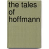 The Tales Of Hoffmann door Mary Dibbern