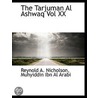 The Tarjuman Al Ashwaq Vol Xx door Reynold A. Nicholson