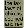 The Tax Laws Of Ohio As Codified And Rev door Ohio Ohio
