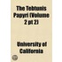 The Tebtunis Papyri (Volume 2 Pt 2)