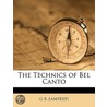 The Technics Of Bel Canto by G.B. Lamperti