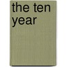 The Ten Year by Unknown