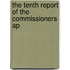 The Tenth Report Of The Commissioners Ap