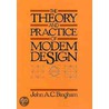 The Theory And Practice Of Modern Design by John A.C. Bingham